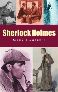 Sherlock Holmes - Mark Campbell - ebook
