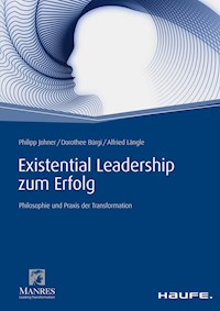 Existential Leadership zum Erfolg - Philipp Johner - ebook