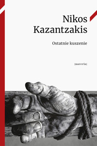 Ostatnie kuszenie - Nikos Kazantzakis - ebook + książka