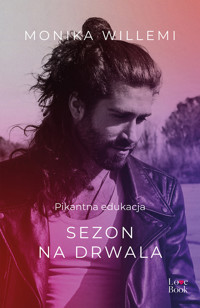 Sezon na drwala - Monika Wilhelmi - ebook