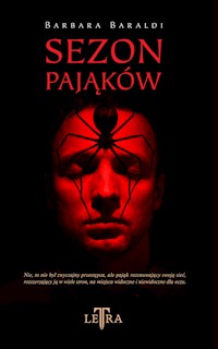 Sezon Pająków - Barbara Baraldi - ebook + książka