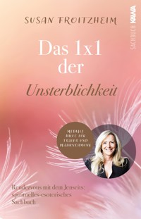 Das 1 x 1 der Unsterblichkeit - Susan Froitzheim - ebook