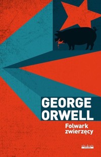 Folwark zwierzęcy - George Orwell - ebook + audiobook + książka