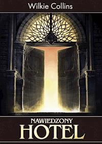 Nawiedzony hotel - Collins Wilkie - ebook
