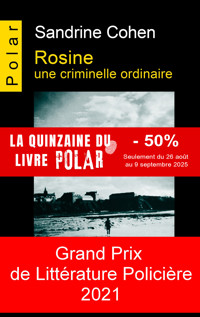 Rosine, une criminelle ordinaire - Sandrine Cohen - ebook
