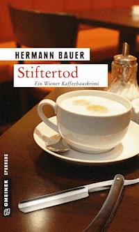 Stiftertod - Hermann Bauer - ebook