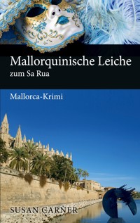 Mallorquinische Leiche zum Sa Rua - Susan Carner - ebook