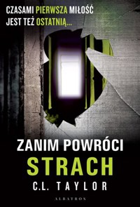 Zanim powróci strach - C.L. Taylor - książka