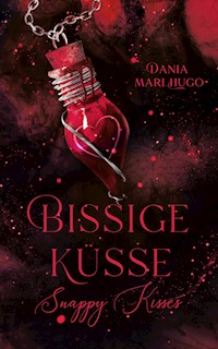 Bissige Küsse - Dania Mari Hugo - ebook