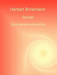 Sommersonnenwende - Herbert Brinkmann - ebook