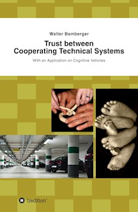 Trust between Cooperating Technical Systems - Walter Bamberger - ebook
