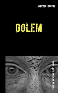 Golem - Annette Krupka - ebook