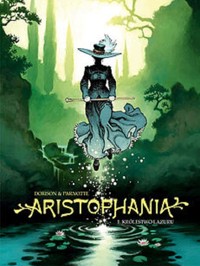 Aristophania - 1 - Królestwo Lazuru - Xavier Dorison - książka