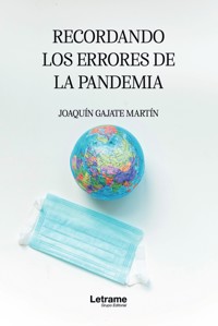 Recordando los errores de la pandemia - Joaquín Gajate Martín - ebook