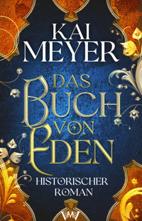 Das Buch von Eden - Kai Meyer - ebook