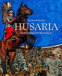 Husaria Skrzydlaci wojownicy - Marek Groszkowski - książka