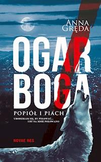 Ogar Boga. Popiół i piach - Anna Gręda - ebook + audiobook