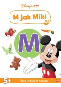 Disney Uczy Miki M jak Miki -  - książka