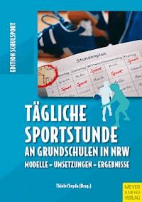 Tägliche Sportstunde an Grundschulen in NRW - Bräutigam Michael - ebook