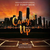 Caught Up - Tomforde Liz - audiobook