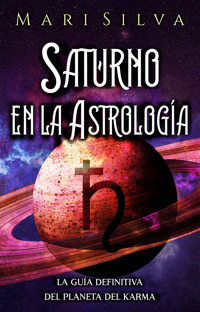 Saturno en la Astrología - Mari Silva - ebook