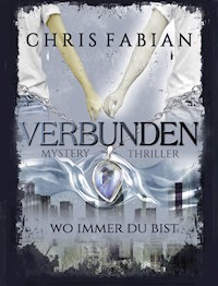 VERBUNDEN - Chris Fabian - ebook