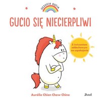 Uczucia Gucia Gucio się niecierpliwi - Chine Aurelie Chien Chow - książka