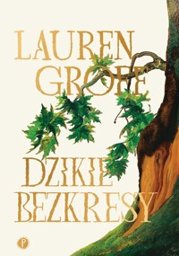 Dzikie bezkresy - Lauren Groff - ebook + audiobook + książka