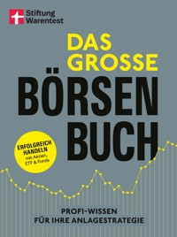 Das große Börsenbuch - umfassender Ratgeber für Ihre Geldanlage an der Börse - Victor Gojdka - ebook