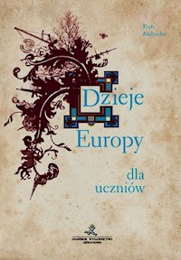 Dzieje Europy dla uczniów - Małyszko Piotr - książka