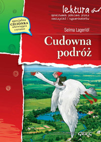 Cudowna podróż (wydanie z opracowaniem i streszczeniem) - Selma Lagerlöf - ebook + książka