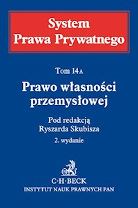 Prawo własności przemysłowej. System Prawa Prywatnego. Tom 14 A -  - książka