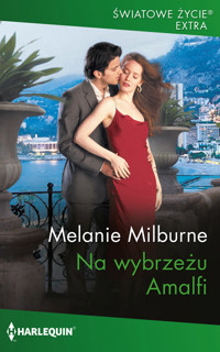 Na wybrzeżu Amalfi - Melanie Milburne - ebook