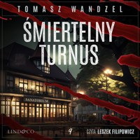 Śmiertelny turnus. Tom 9. Komisarz Oczko - Wandzel Tomasz - ebook + audiobook