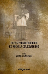 Przyczynek do biografii ks. Michała Czajkowskiego - Czajkowski Zbigniew - książka