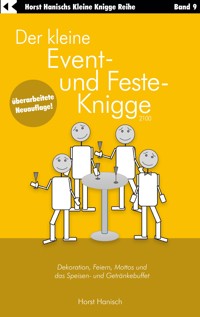 Der kleine Event- und Feste-Knigge 2100 - Horst Hanisch - ebook