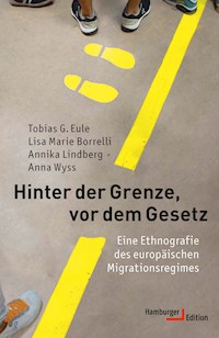 Hinter der Grenze, vor dem Gesetz - Tobias G. Eule - ebook