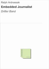 Embedded Journalist - Ralph Ardnassak - ebook