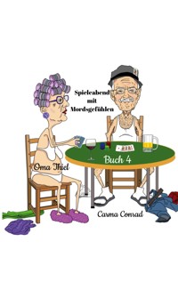 Oma Thiel Spieleabend mit Mordsgefühlen - Carma Conrad - ebook
