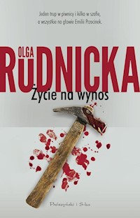 Życie na wynos - Olga Rudnicka - ebook + książka