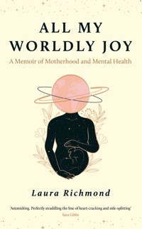 All My Worldly Joy - Laura Richmond - ebook