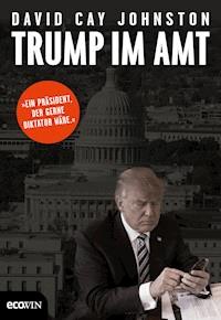 Trump im Amt - David Cay Johnston - ebook