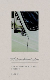 Automobilindustrie - Paul M. - ebook