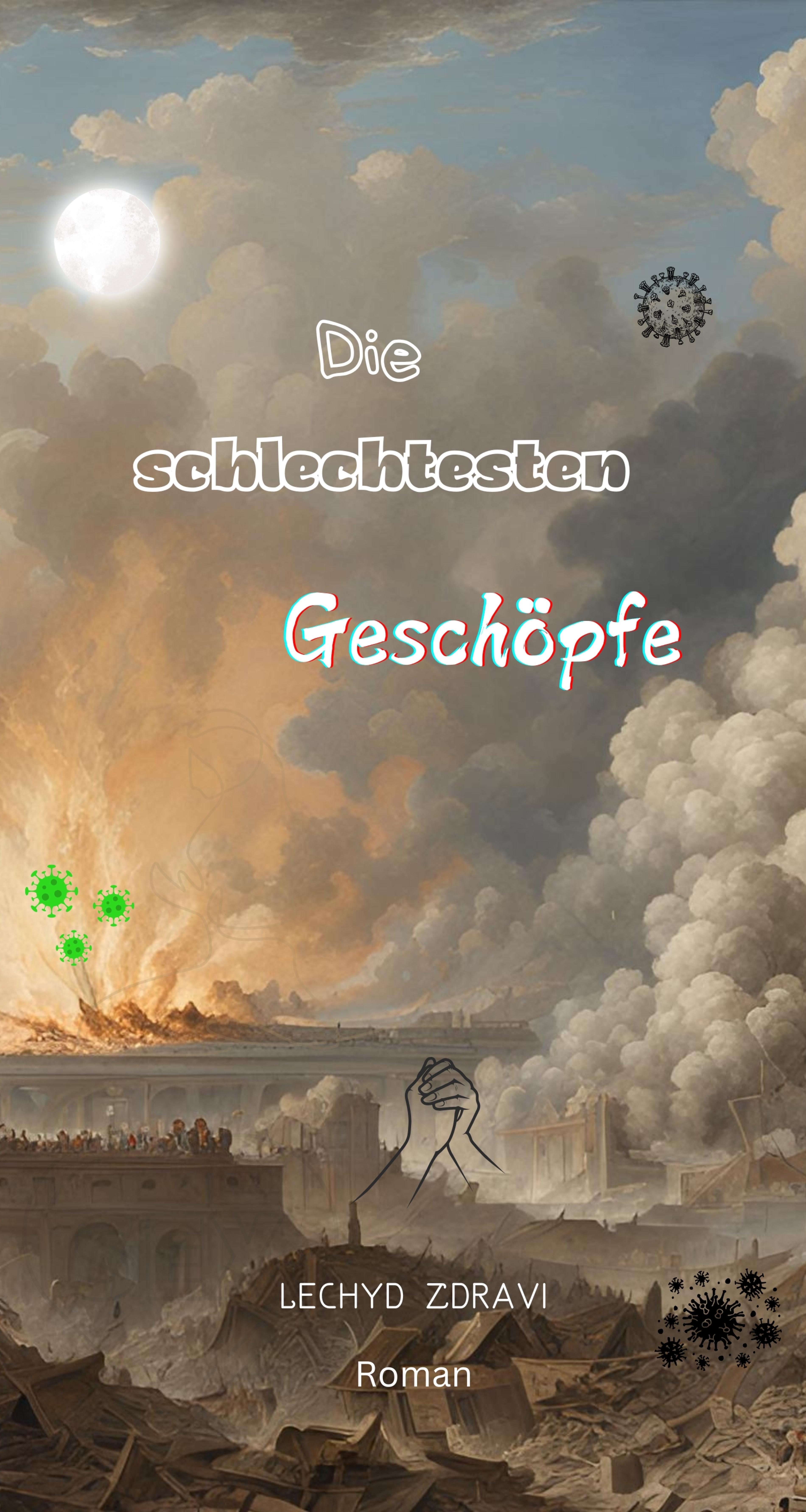 Die schlechtesten Geschöpfe
