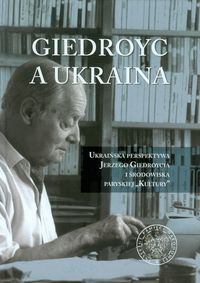 Giedroyc a Ukraina -  - książka