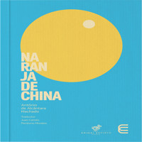 Naranja de China - Antonio de Alcántara Machado - ebook