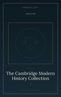 The Cambridge Modern History Collection - Lord Acton - ebook
