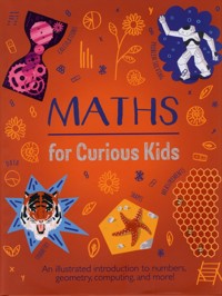 Maths for Curious Kids - Huggins-Cooper Lynn - książka