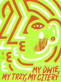 My dwie, my trzy, my cztery - Crossan Sarah - książka