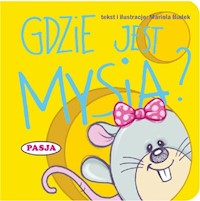 Gdzie jest Mysia? - Budek Mariola - książka